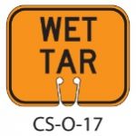 Orange WET TAR Traffic Cone Signs